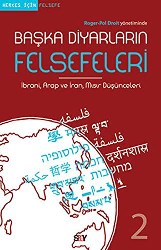 12109418-L.jpg Başka Diyarların Felsefeleri 2; İbrani, Arap ve İran, Mısır Düşünceleri