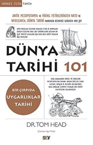12109496-L.jpg Dünya Tarihi 101; Antik Mezopotamya ve Viking Fetihlerinden Nato ve Wıkıleaks'e Dünya Tarihi Hakkında Bilmeniz Gereken