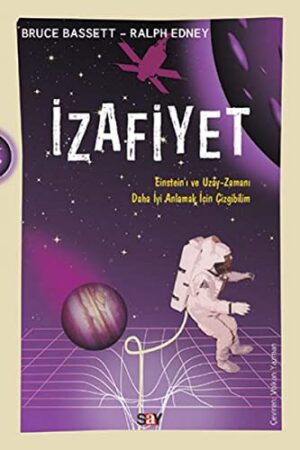 12109499-L.jpg İzafiyet (Çizgi Bilim); Einstein'ı ve Uzay-Zamanı Daha iyi anlamak İçin Çizgibilim