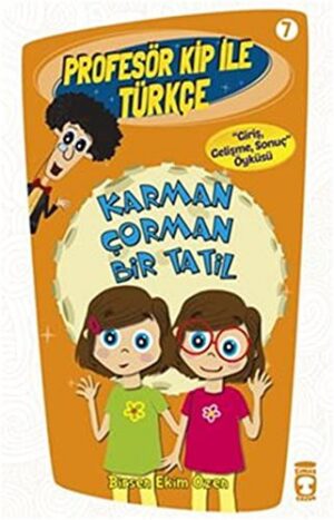 Karman Çorman Bir Tatil; Profesör Kip ile Türkçe - 7, +9 Yaş