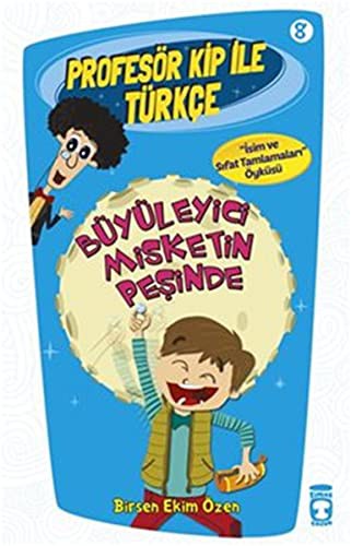 Büyüleyici Misketin Peşinde; Profesör Kip ile Türkçe - 8, +9 Yaş