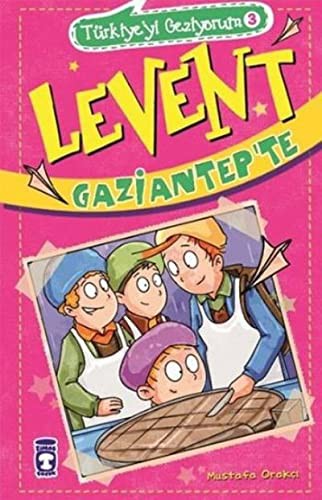 Levent Gaziantep'te; Türkiye'yi Geziyorum - 3
