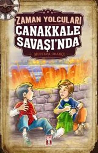Zaman Yolcuları Çanakkale Savaşı'nda