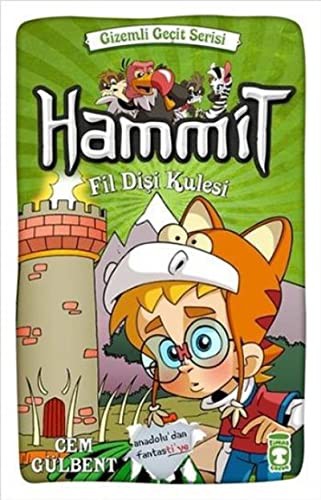Hammit - Fildişi Kulesi (8+ Yaş); Gizemli Geçit Serisi
