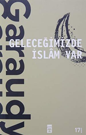Geleceğimizde İslam Var