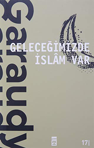 Geleceğimizde İslam Var
