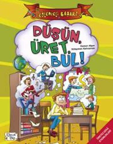Düşün Üret Bul! - Eğlenceli Başarı