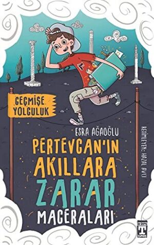 Pertevcanın Akıllara Zarar Maceraları; Geçmişe Yolculuk