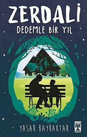 Zerdali – Dedemle Bir Yıl