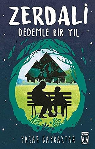 Zerdali – Dedemle Bir Yıl