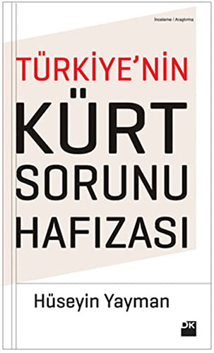 Türkiye'nin Kürt Sorunu Hafızası