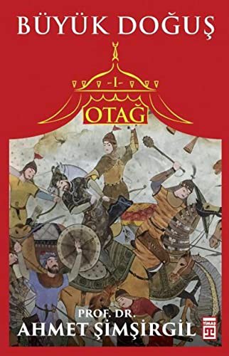 Büyük Doğuş Otağ I