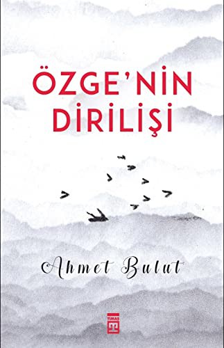 Özgenin Dirilişi