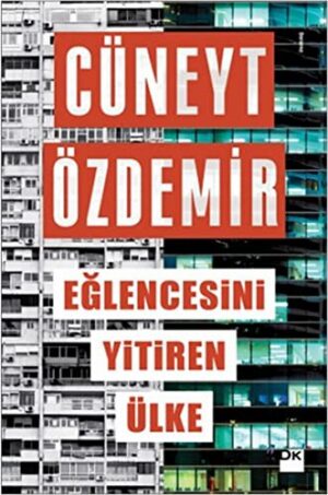 Eğlencesini Yitiren Ülke