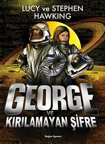 12111155-L.jpg George ve Kırılamayan Şifre (Ciltli - 10+ Yaş); Evrene Açılan Gizli Anahtar