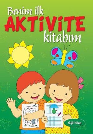 Benim İlk Aktivite Kitabım; Yeşil Kitap