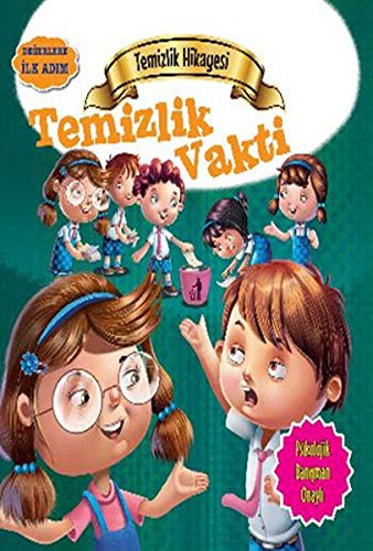 Temizlik Hikayesi - Temizlik Vakti; Değerlere İlk Adım