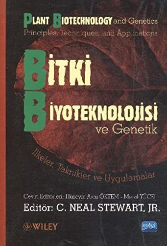 Bitki Biyoteknolojisi ve Genetik İlkeler, Teknikler ve Uygulamalar