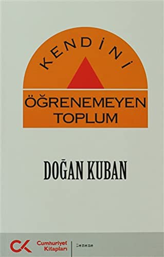 Kendini Öğrenemeyen Toplum