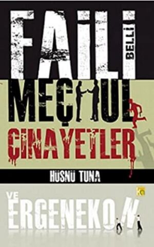 Faili Meçhul Cinayetler ve Ergenekon