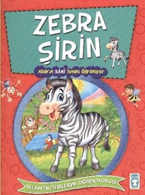 Zebra Şirin Allah'ın Sani İsmini Öğreniyor