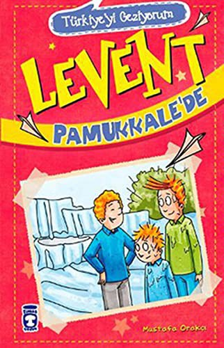 Levent Pamukkale'de - Türkiye'yi Geziyorum; +9 Yaş