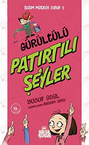 12114110-L.jpg Bizim Matrak Sınıf 1; Gürültülü Patırtılı Şeyler