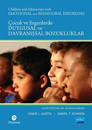 Çocuk ve Ergenlerde Duygusal ve Davranışsal Bozukluklar