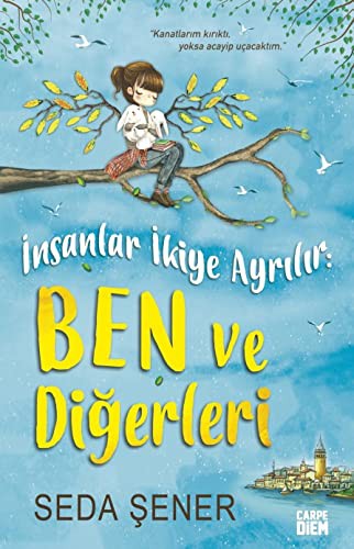 İnsanlar İkiye Ayrılır: Ben ve Diğerleri