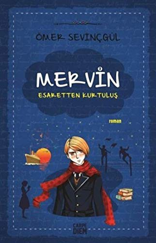 Mervin – 2; Esaretten Kurtuluş