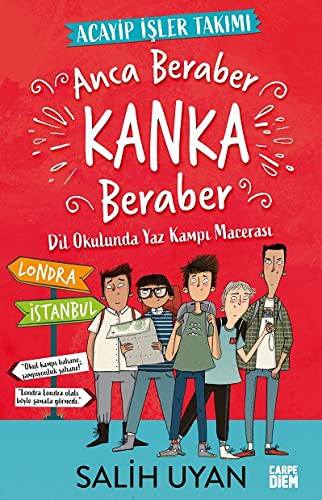 12114423-L.jpg Anca Beraber Kanka Beraber - Acayip İşler Takımı; Dil Okulundan Yaz Kampı Macerası