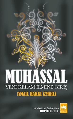 Muhassal; Yeni Kelam İlmine Giriş