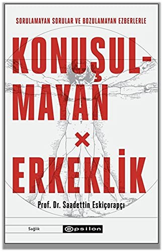 Konuşulmayan Erkeklik