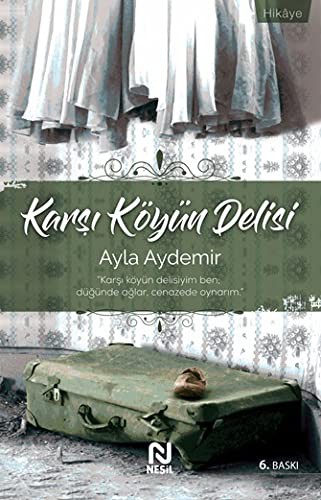 Karşı Köyün Delisi