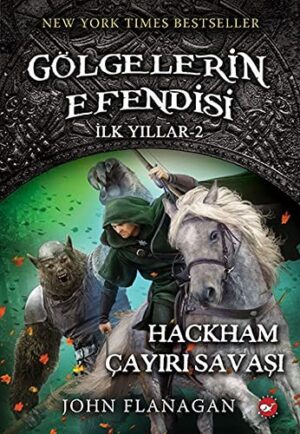 Gölgelerin Efendisi - İlk Yıllar 2; Hackham Çayırı Savaşı