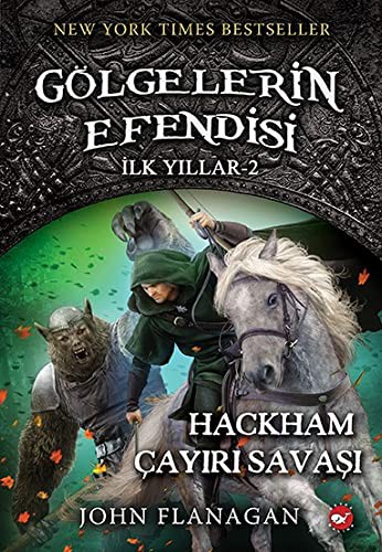 Gölgelerin Efendisi - İlk Yıllar 2; Hackham Çayırı Savaşı