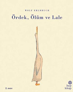 Ördek, Ölüm ve Lale
