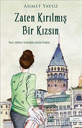 Zaten Kırılmış Bir Kızsın