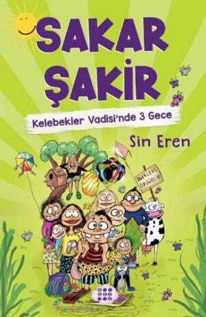 Sakar Şakir 2 Kelebekler Vadisi`nde 3 Gece Sin Eren Dokuz Yayınları