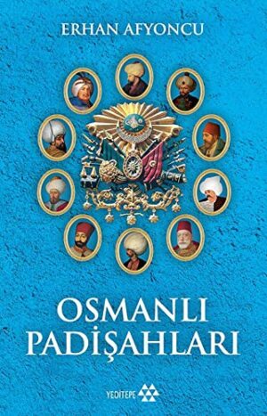Osmanlı Padişahları