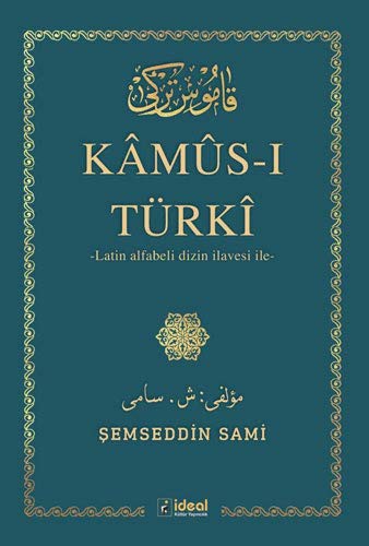 Kamus-ı Türki; Latin Alfabeli Dizin İlavesi İle
