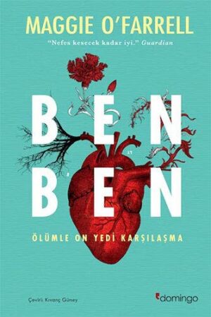 Ben Ben; Ölümle On Yedi Karşılaşma