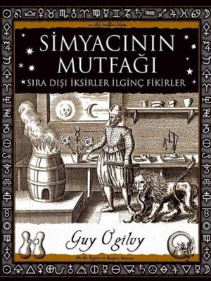 Simyacının Mutfağı - Sıra Dışı İksirler İlginç Fikirler (Cep Boy)