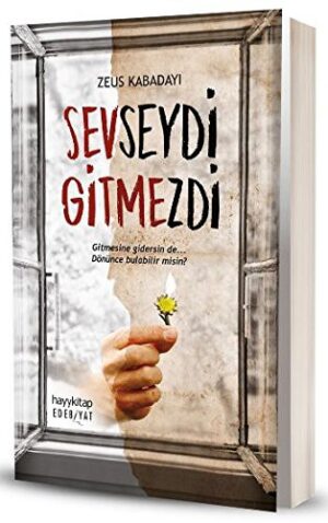 Sevseydi Gitmezdi