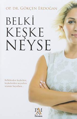 Belki Keşke Neyse