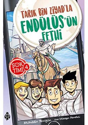 Şok Timi - 4; Tarık Bin Ziyad'la Endülüs'ün Fethi