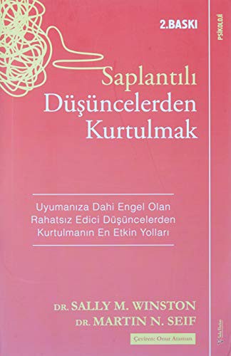 Saplantılı Düşüncelerden Kurtulmak