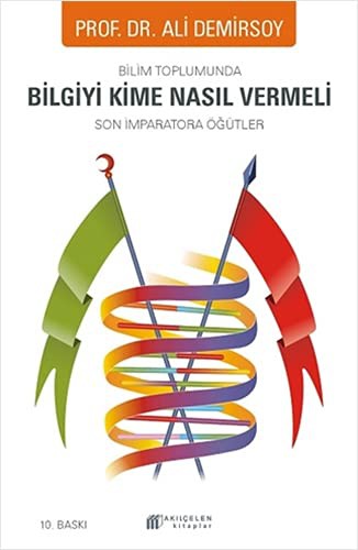 12119194-L.jpg Bilim Toplumunda Bilgiyi Kime Nasıl Vermeli;Son İmparatora Öğütler