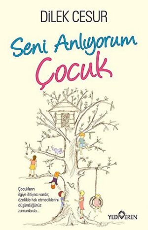 12119736-L.jpg Seni Anlıyorum Çocuk