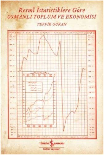 12120254-L.jpg Resmi İstatistiklere Göre Osmanlı Toplum ve Ekonomisi